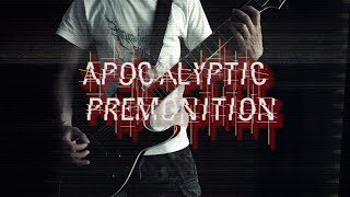 Apocalyptic Premonition Resimi