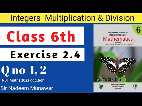 Class 6 Exercise 2.4 Q no 1 Q no 2 Ex 2.4 NBF Maths  Subtraction addition of Integers Sir Nadeem