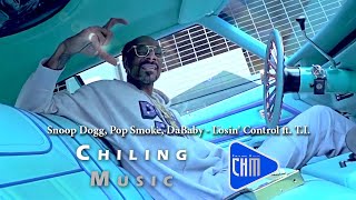 Snoop Dogg, Pop Smoke, DaBaby   Losin' Control ft  T I