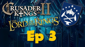 Crusader Kings II: Middle Earth - Dwarves of Erebor - Ep 3