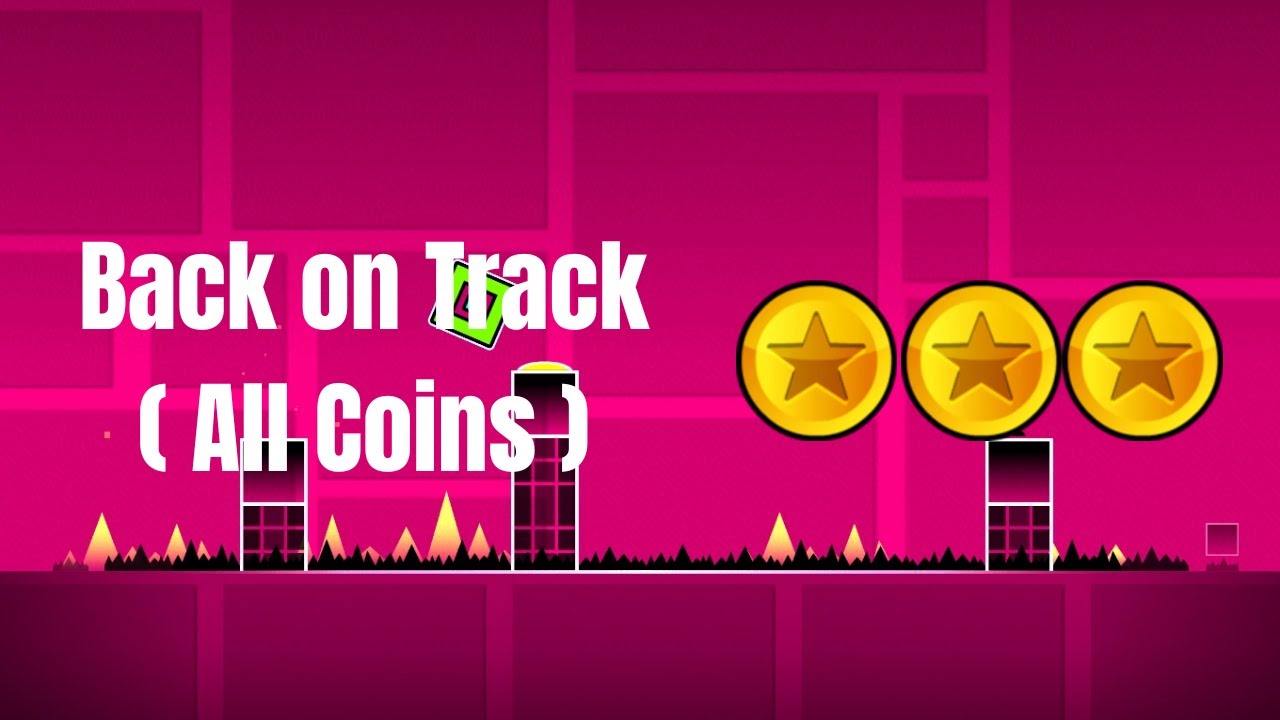 Geometry Dash Lite ( Parte 2 ) : Back On Track ( All Coins ) - YouTube
