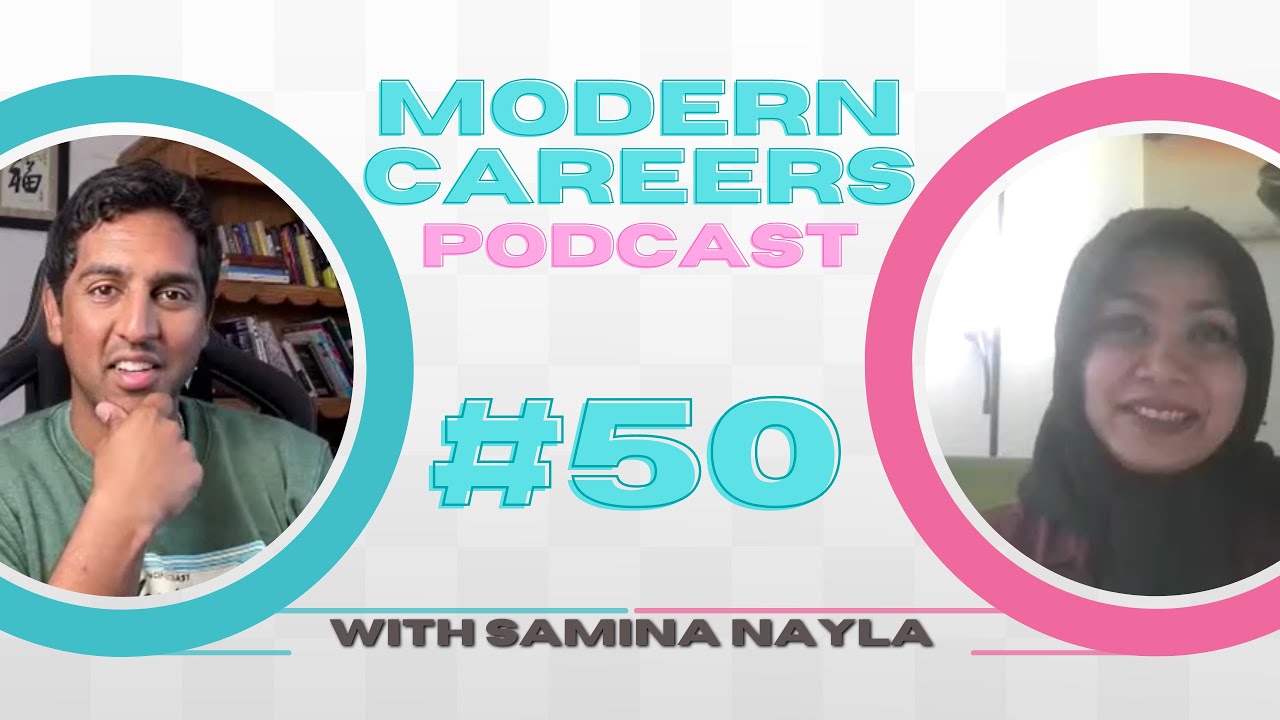 Samina R Modern Careers Podcast Ep#-50 Samina Nayla - YouTube
