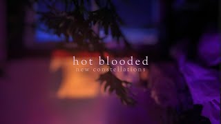 ○ new constellations — hot blooded ❪ tradução/lyrics ❫ Resimi