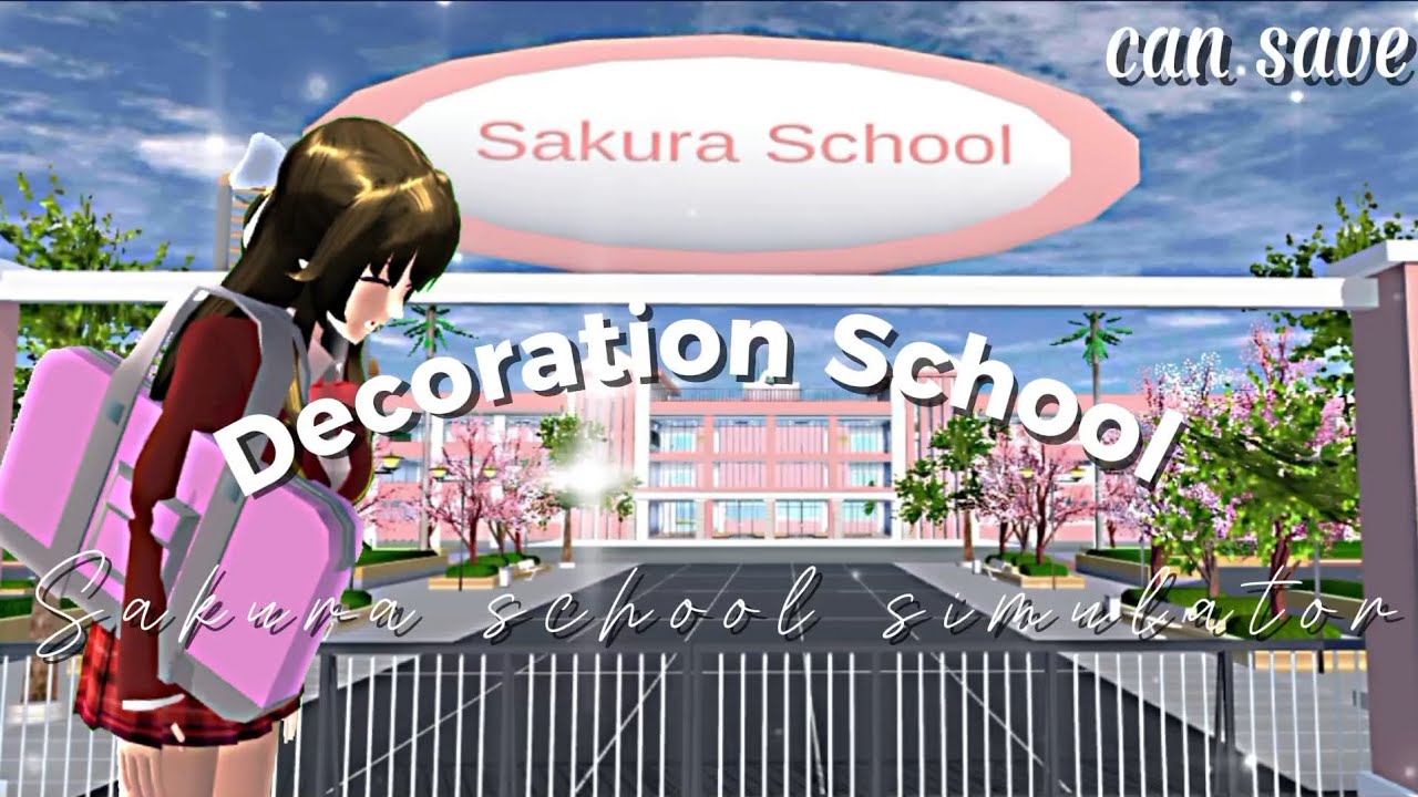 Decoration Sakura School 🏫 + Can be edited and saved + Sakura School Simulator [sss]