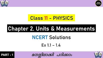 Class 11 || Chapter 2 || Units and Measurements || NCERT Solutions in Malayalam || Physics Plus One