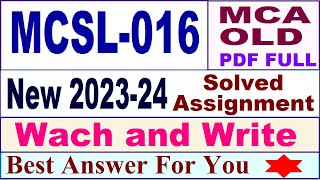 MCSL 016 solved assignment 2023-24 / mcsl 016 solved assignment 2024 / ignou mca 1st sem mcsl016