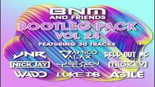 BNM Bootleg Pack Volume 24 with Friends