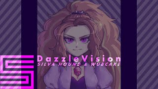 Silva Hound & Wubcake - DazzleVision