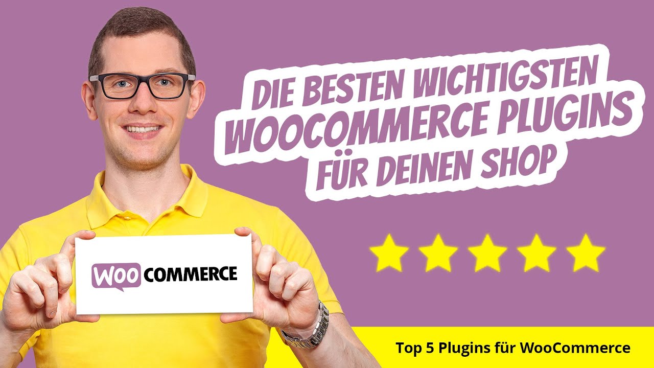 Update Die wichtigsten \u0026 besten WooCommerce Plugins für Deinen Shop 🥇 2022 ⭐⭐⭐⭐⭐