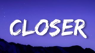 The Chainsmokers - Closer (Lyrics) Ft. Halsey