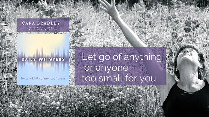 Let go of anything too SMALL for You