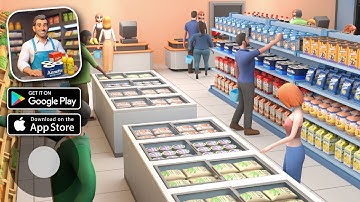 Supermarket Tycoon 3D - Good Sales - Gameplay Walkthrough 4 (Android, iOS)