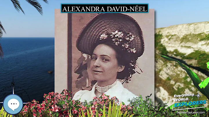 Alexandra David Nel  WORLD EXPLORERS