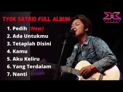 Tyok Satrio Full album 2022 ✓ X faktor INDONESIA