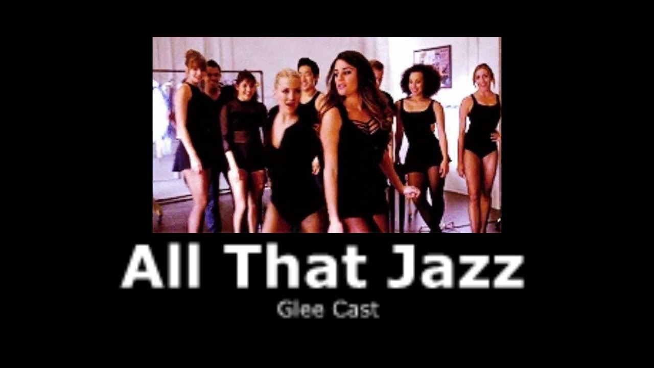 Glee Cast All That Jazz (slowed + reverb) YouTube
