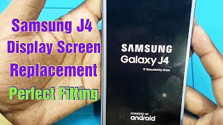 Samsung J4 Broken Display Screen Replacement | Being Restored