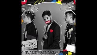 LYON - EGO ( ONADIO LEONARDO KOPLO REMIX )