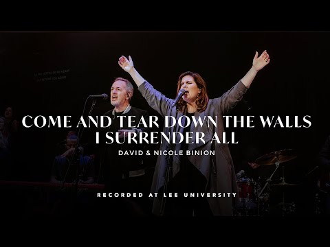 Come And Tear Down The Walls / I Surrender All | David Nicole Binion, REVERE (Official Live Video)