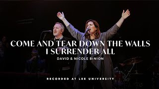 Come And Tear Down The Walls / I Surrender All | David Nicole Binion, REVERE ( Live Video)