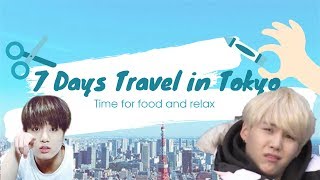 [日本旅行]▸ 日本東京七天遊 #2 TOYKO TRAVEL VLOG