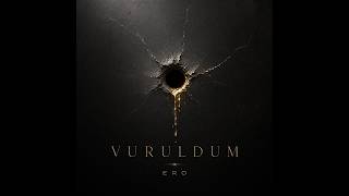 Ero - Vuruldum (Prod. By Renvy)