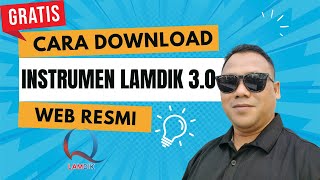 Cara Download Instrumen Akreditasi Lamdik 3.0 Di Web Resminya