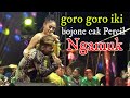 percil cs goro goro iki bojone cak percil ngamuk