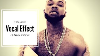 how to get the tory lanez vocal effect fl studio tutorial
