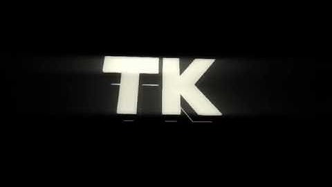 TK Clan Intro // First video