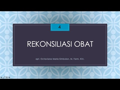 Video: Siapa yang harus melakukan rekonsiliasi obat?