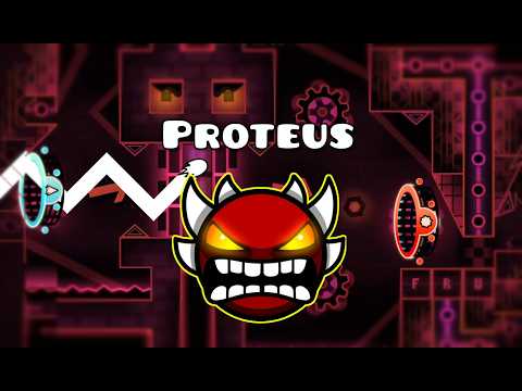 Proteus 100% [Extreme Demon #39] | Geometry Dash