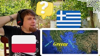 Polish Guy Reacts To - Geography Now! Greece