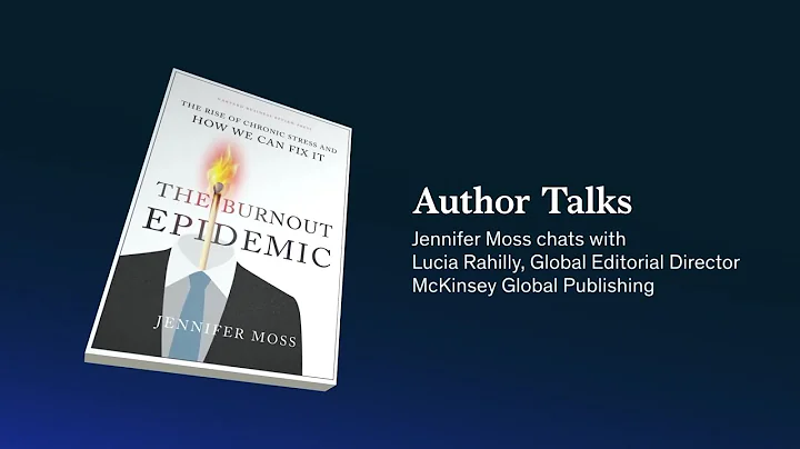 Author Talks: Why burnout is an epidemicand what t...
