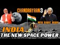 India the new space power  isro  chandrayaan 3  neo science hub