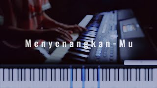 Menyenangkan-Mu (Piano Cover)