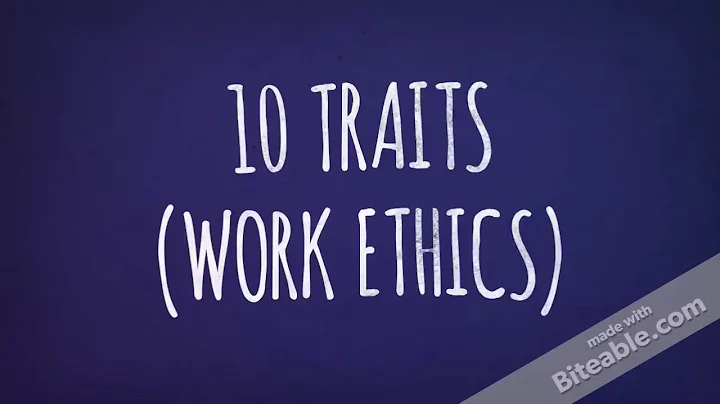 10 TRAITS (WORK ETHICS)