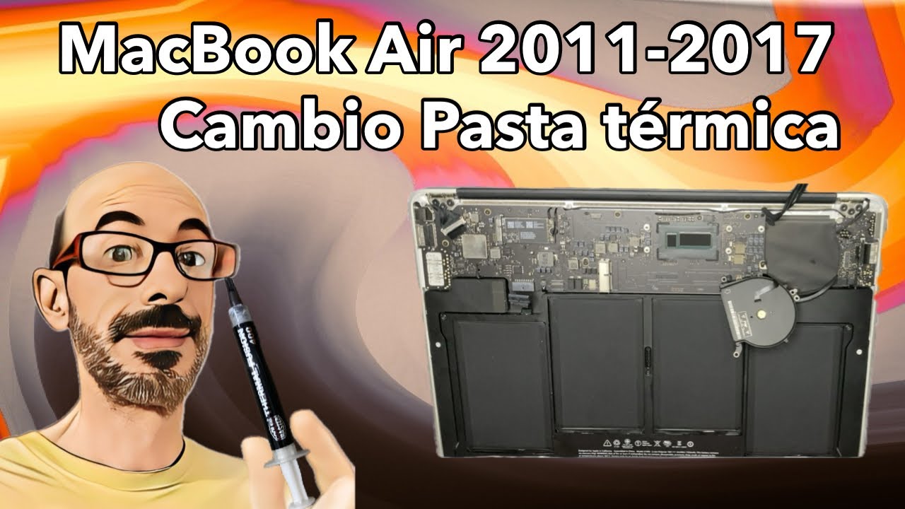 Cambiar la pasta térmica de tu MacBook Air antigua podrá arreglarla?