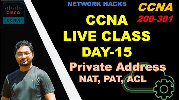 CCNA 200-301 Full Course Live Class in Bangla 2023 | Day 15 | Private Address, NAT, PAT, ACL