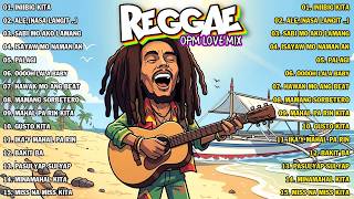  NONSTOP REGGAE OPM PLAYLIST  TAGALOG LOVE SONGS 2026