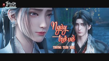 【Vietsub】【HH3D Tru Tiên 3 OST】Ngày Trở Về / Quy Kỳ – Trương Thân Sính | 归期  - 张申聘 [Full Ver]