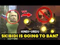 What if skibidi series ban  removed for youtube hindi  urdu