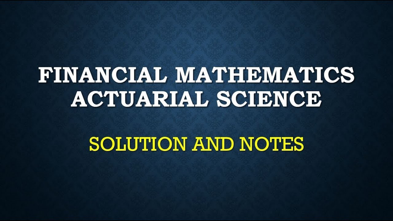 financial actuarial mathematics
