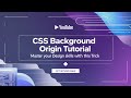 CSS Background Origin Tutorial - Master Your Design Skills With This Trick