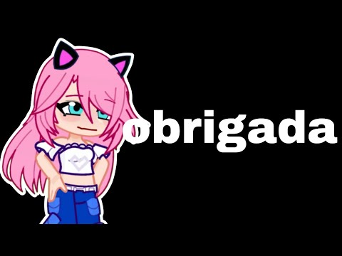 Obrigada a todos