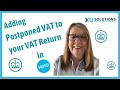 Postponed VAT Accounting - adding adjustments to your VAT return in Xero