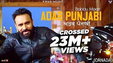 Babbu Maan : Adab Punjabi (Canada) | Official Music Video | Pagal Shayar | New Punjabi Songs 2021
