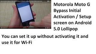Motorola Moto G Bypass Initial Activation Screen Android 5.1 Lollipop OS Prepaid GSM Verizon Boost