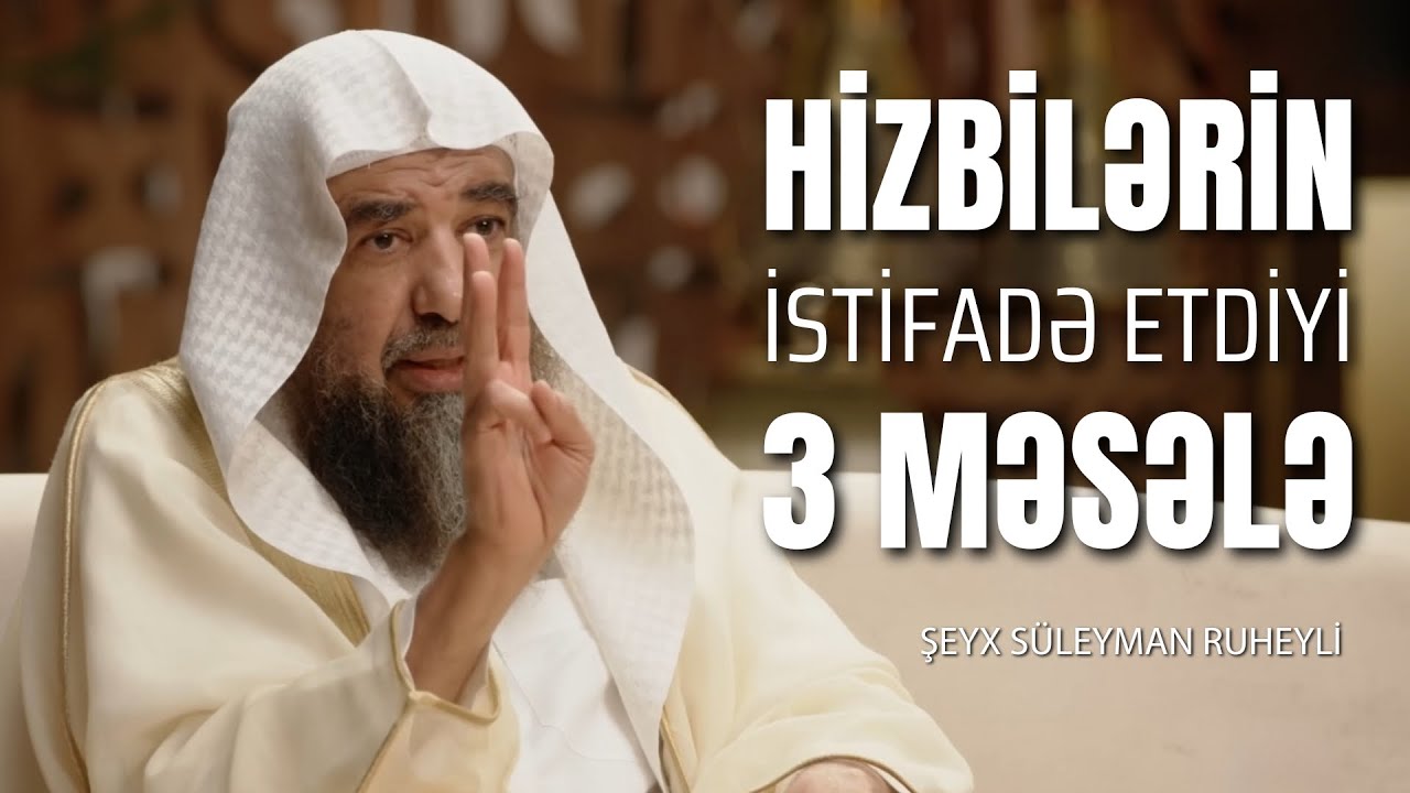 Diqqətli ol! Bu hizbilərin oyunudur l Şeyx Süleyman Ruheyli