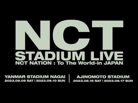NCT / NCT STADIUM LIVE ‘NCT NATION : To The World-in JAPAN’