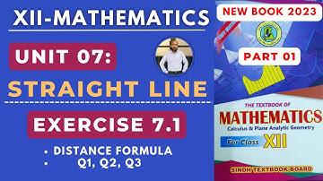 XII Maths | Unit 07 | Ex 7.1 | Part 01 | Straight Line | New Book Sindh TextBook Board |
